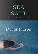 Sea Salt by David Mason