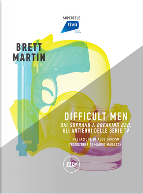 Difficult men by Brett Martin