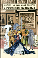 La lega degli straordinari gentlemen vol. 1 by Alan Moore, Kevin O'Neill