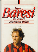 Franco Baresi: Un amore chiamato Milan