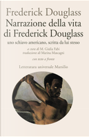 Narrazione della vita di Frederick Douglass by Frederick Douglass