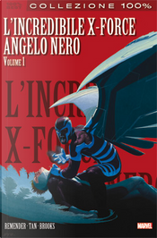 L'incredibile X-Force vol. 3 by Rick Remender