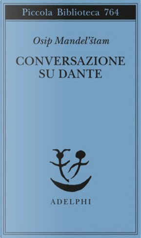 Conversazione su Dante by Osip Mandel'stam