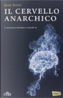 Il cervello anarchico by Enzo Soresi