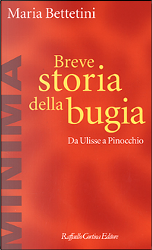 Breve storia della bugia by Maria Bettetini