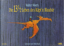 Die 13 1/2 Leben des Käptn Blaubär by Walter Moers