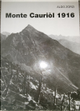 Monte Cauriol 1916 by Aldo Zorzi