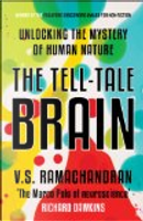 The Tell-Tale Brain by V. S. Ramachandran