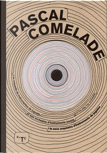 PASCAL COMELADE INCLUYE CD| by Pascal Comelada
