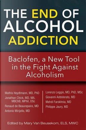 The End of Alcohol Addiction by Mathis Heydtmann