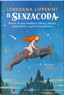 Il Senzacoda by Loredana Lipperini