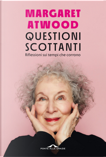 Questioni scottanti by Margaret Atwood