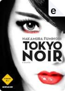 Tokyo noir by Fuminori Nakamura