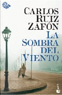 La sombra del viento by Carlos Ruiz Zafon
