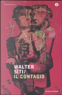 Il contagio by Walter Siti