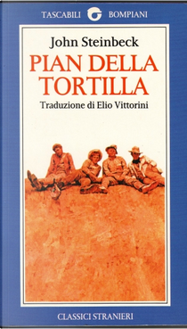Pian della Tortilla by John Steinbeck
