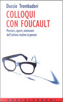 Colloqui con Foucault by Duccio Trombadori
