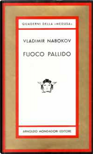 Fuoco pallido by Vladimir Nabokov