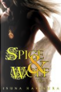Spice and Wolf Vol. 1 by Isuna Hasekura