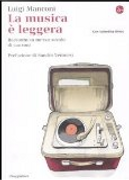 La musica è leggera by Luigi Manconi
