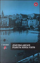 Pianeta senza visto by Jean Malaquais