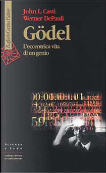 Gödel by John L. Casti, Werner Depauli
