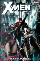 X-Men: War Machines by Victor Gischler, Will Conrad