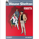 Wayne Shelton vol. 7 - Vendetta by Jean Van Hamme