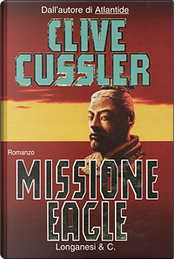Missione Eagle by Clive Cussler