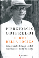 Il dio della logica by Piergiorgio Odifreddi