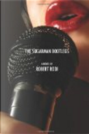 The Sugarman Bootlegs by Robert Rodi