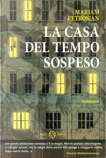 La casa del tempo sospeso by Mariam Petrosjan