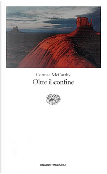 Oltre il confine by Cormac McCarthy