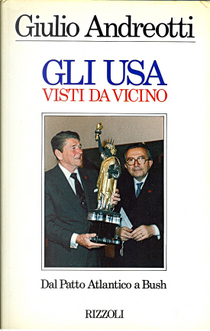 Gli USA visti da vicino by Giulio Andreotti