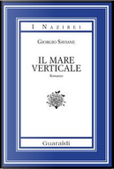 Il mare verticale by Saviane Giorgio