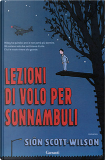 Lezioni di volo per sonnambuli by Sion Scott-Wilson