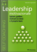 Leadership motivazionale. CD Audio by Edoardo Cognonato