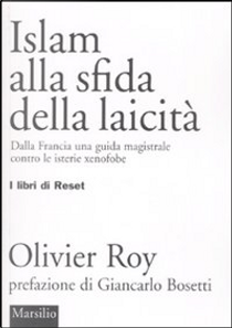 Islam alla sfida della laicità by Olivier Roy