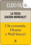 La terza guerra mondiale? by Elido Fazi