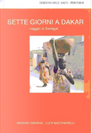 Sette giorni a Dakar by Luca Macchiavelli, Massimo Giannini
