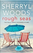 Rough Seas by Sherryl Woods