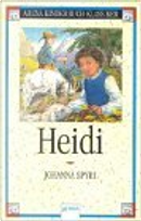 Heidi. Heidis Lehr- und Wanderjahre. by Hans G. Schellenberger, Johanna Spyri