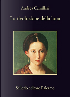 La rivoluzione della luna by Andrea Camilleri
