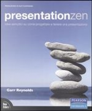Presentation Zen by Garr Reynolds