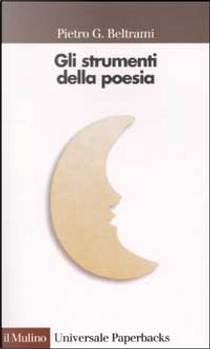 Gli strumenti della poesia by Pietro G. Beltrami