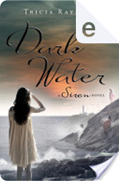 Dark Water by Tricia Rayburn