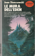 Le mura dell'Eden by Joan Slonczewski