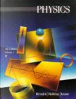 Physics by David Halliday, K. Krane, Robert Resnick