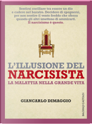 L'illusione del narcisista by Giancarlo Dimaggio