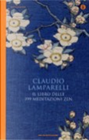 Il libro delle 399 meditazioni zen by Claudio Lamparelli